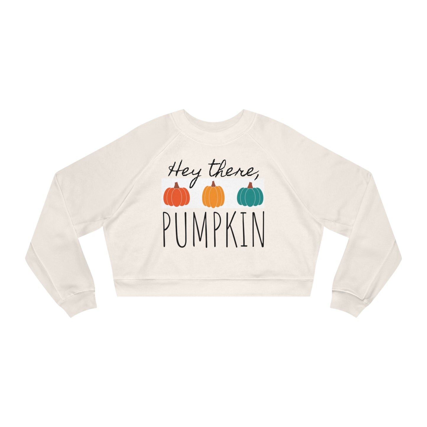Hey there, Pumpkin // Women's Cropped Fleece Pullover